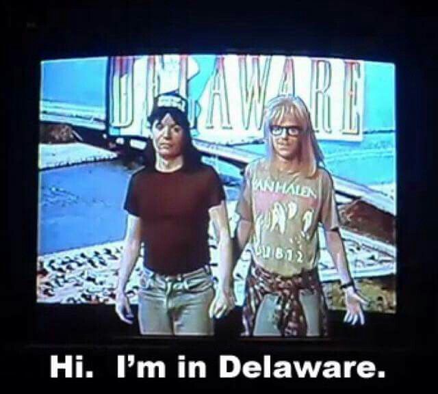 delaware meme wayne's world